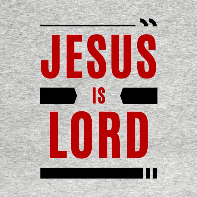 Jesus Is Lord | Christian Typography by All Things Gospel